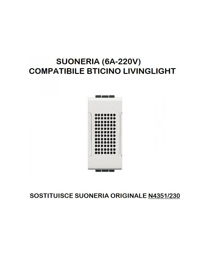 SUONERIA 6A LIVING LIGHT COMPATIBILE