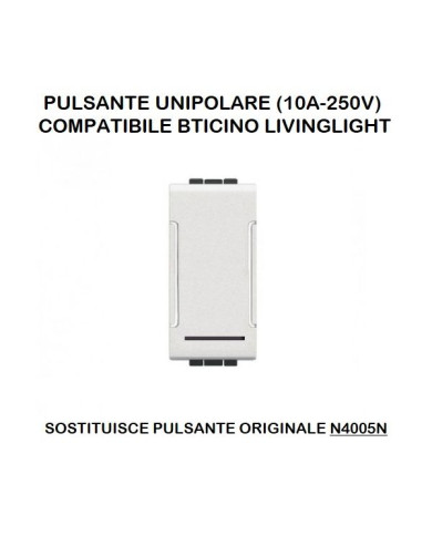 PULSANTE 10A COMPATIBILE LIVING LIGHT